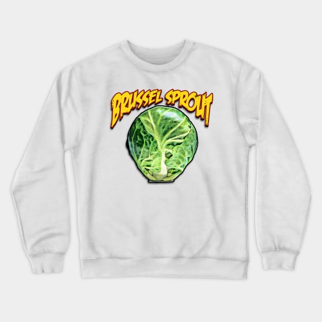 Brussel Sprout Crewneck Sweatshirt by ImpArtbyTorg